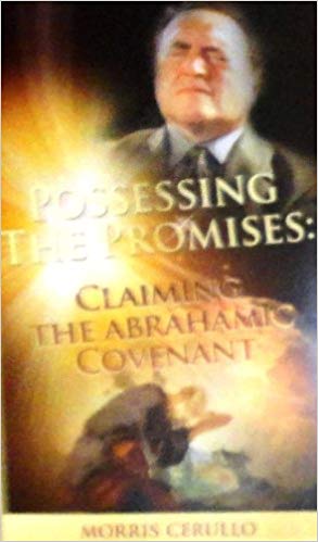 Cover of Possessing the Promises - Claiming the Abrahamic Covenant